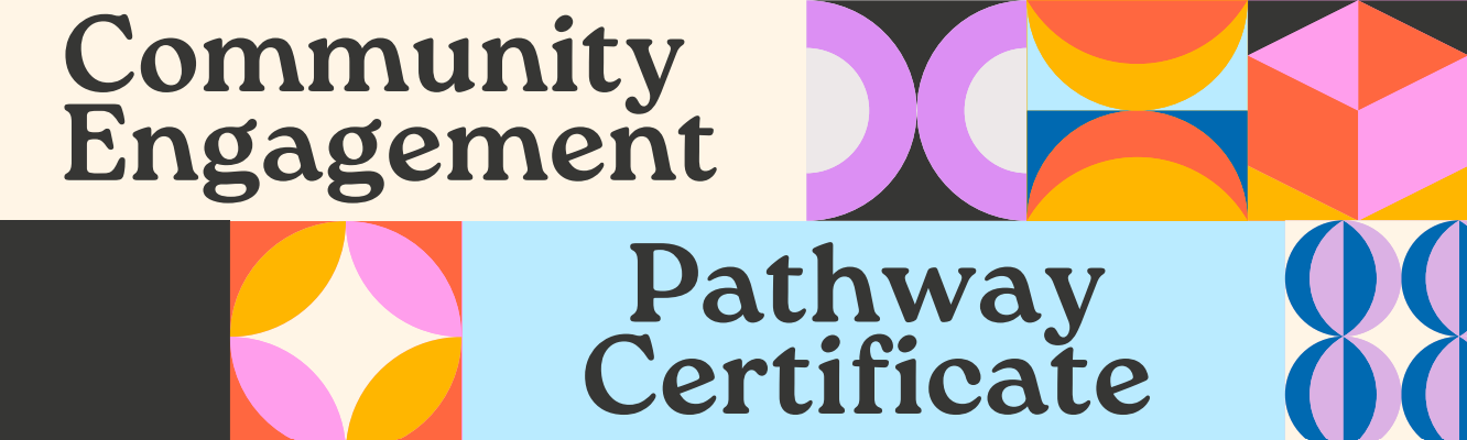 Community Engagement - Pathway Certificate
