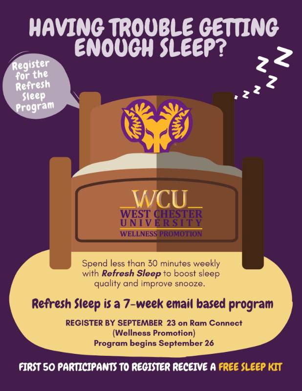 Having Trouble Getting Enough Sleep? Register for the Refresh Sleep Program. Spend less than 30 minutes weekly with Refresh Sleep to boost sleep quality and improve snooze. Refresh Sleep is a 7-week email based program. Register by September 23 on Ram Connect (Wellness Promotion) Program begins September 26. First 50 participants to register receive a free sleep kit