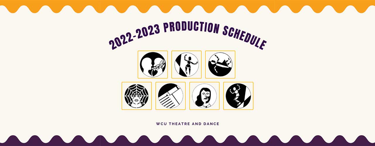 WCU's Theatre and Dance Announces 2022-23 Season