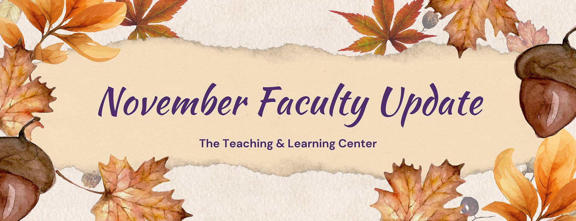 November Faculty Update - The Teaching & Learning Center